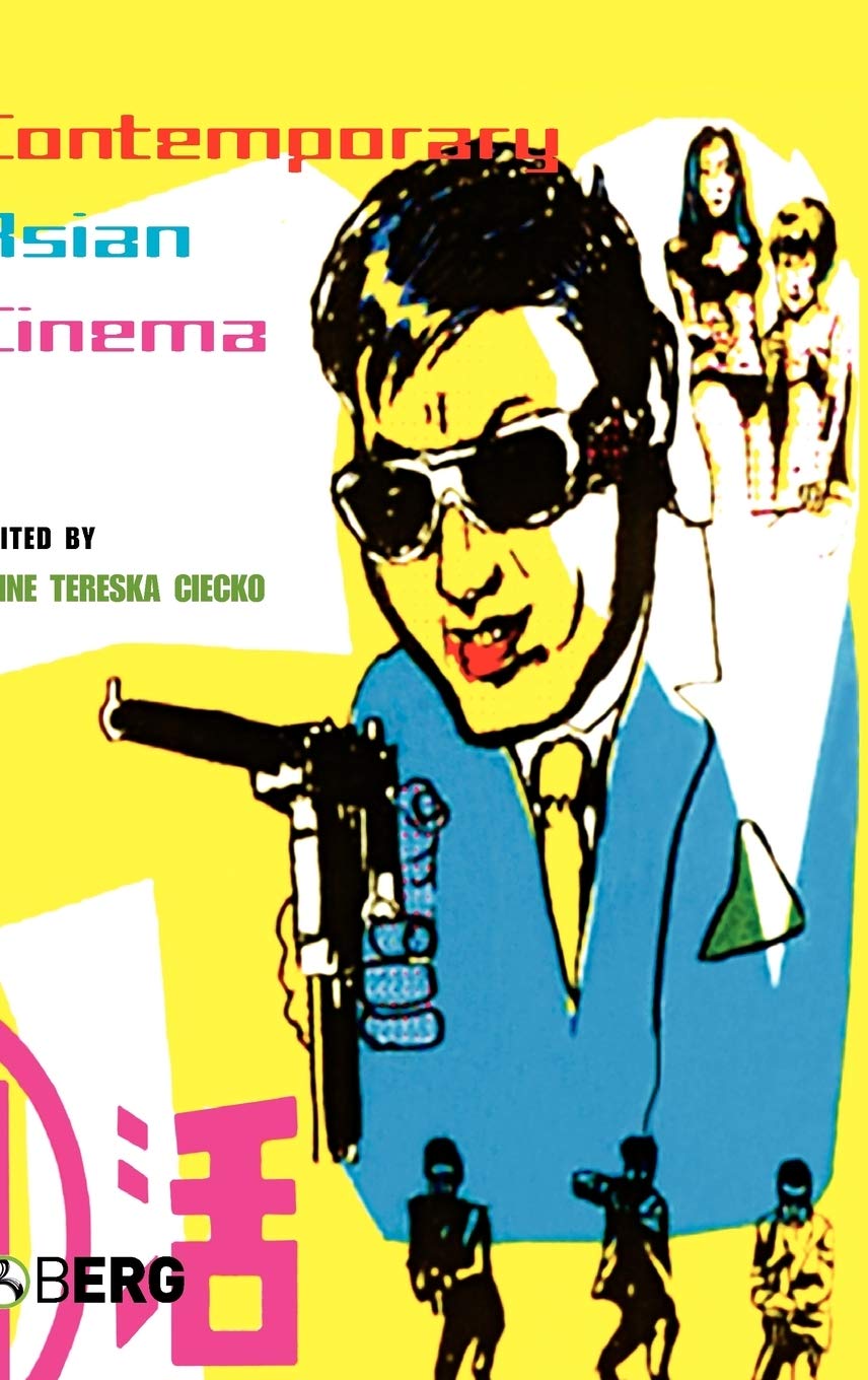 Contemporary Asian Cinema Books