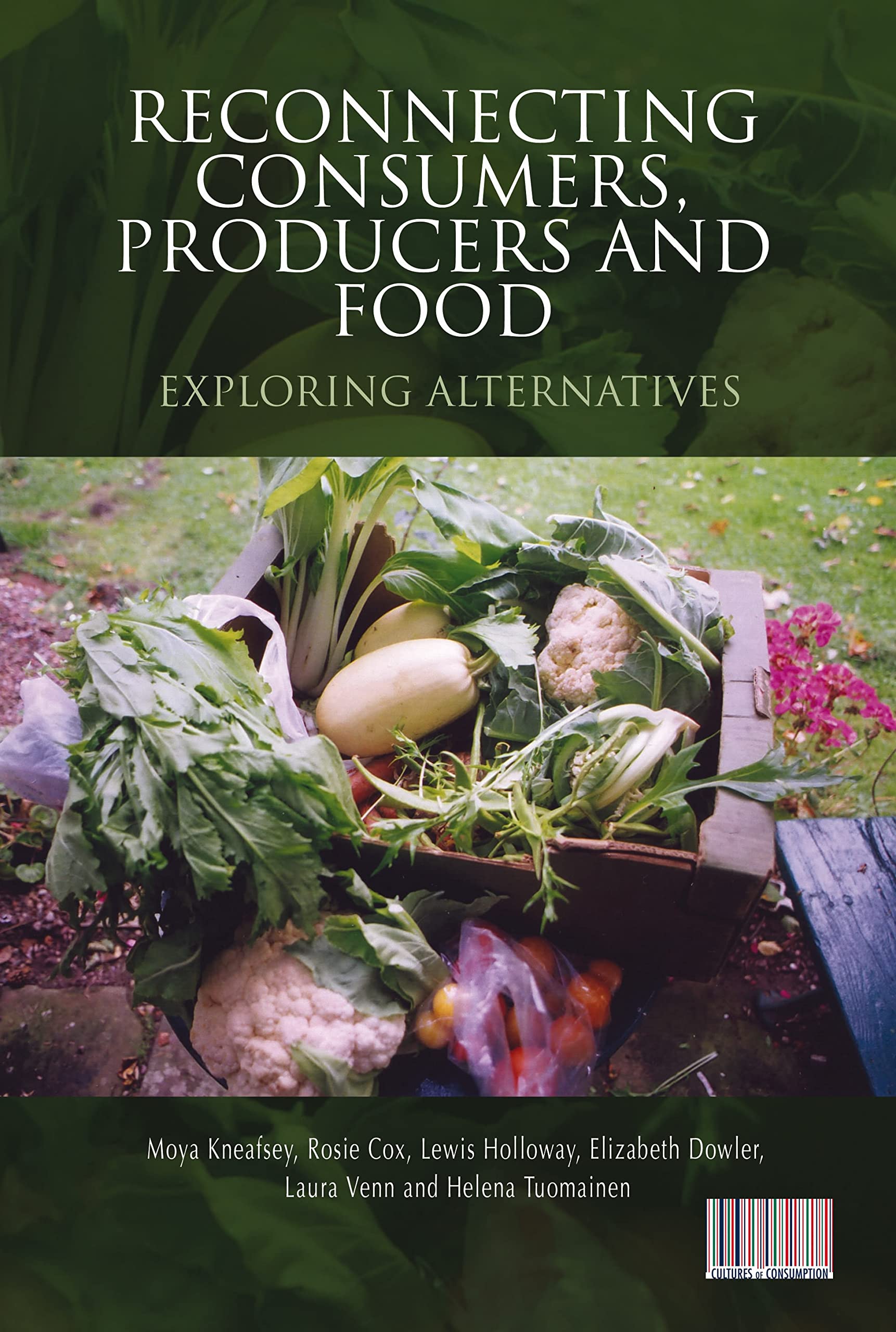 Reconnecting Consumers, Producers and Food Law