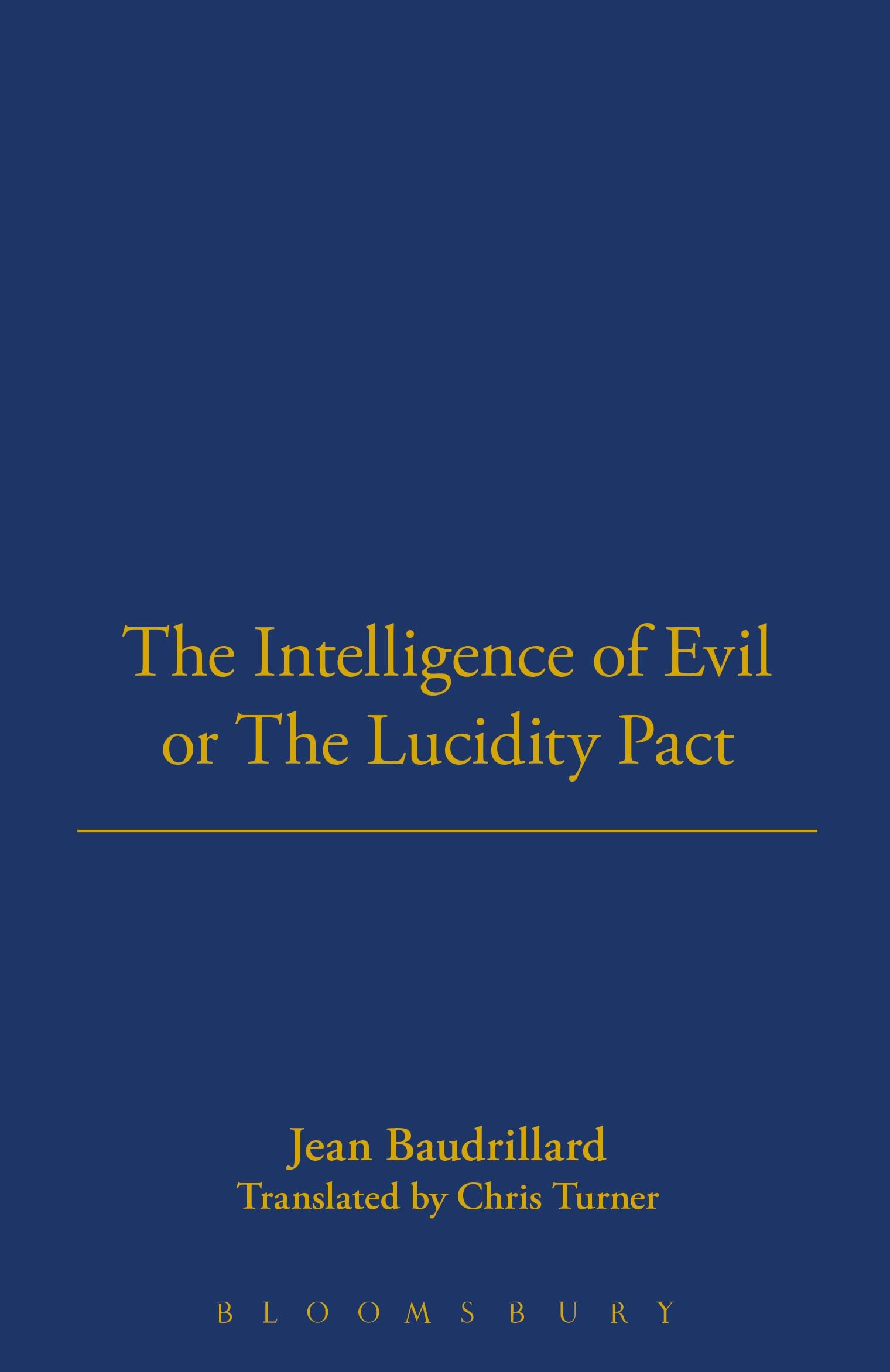 The Intelligence of Evil or the Lucidity Pact Philosophy