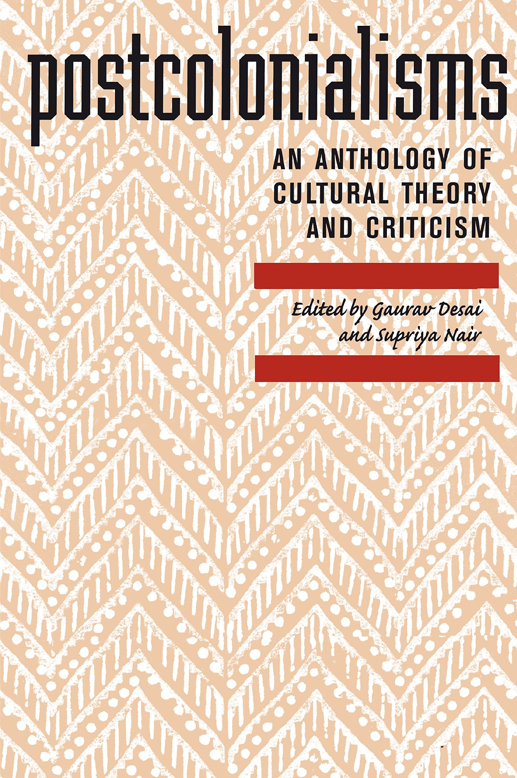Postcolonialisms: An Anthology Of Cultural Theory And Criticism Books