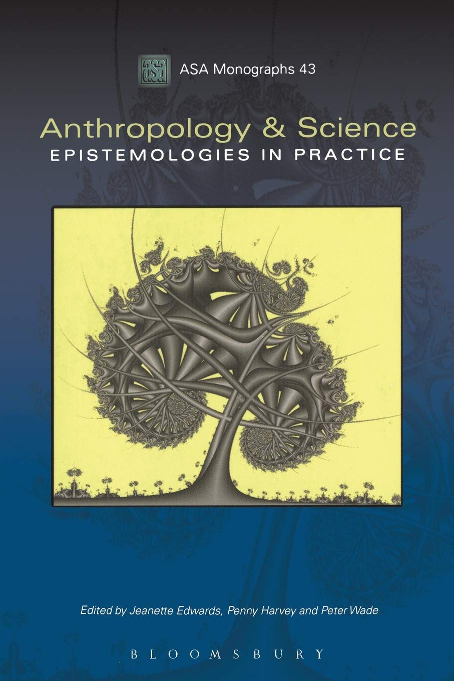 Anthropology and Science: Epistemologies in Practice (ASA Monographs, 43, Band 43) Law