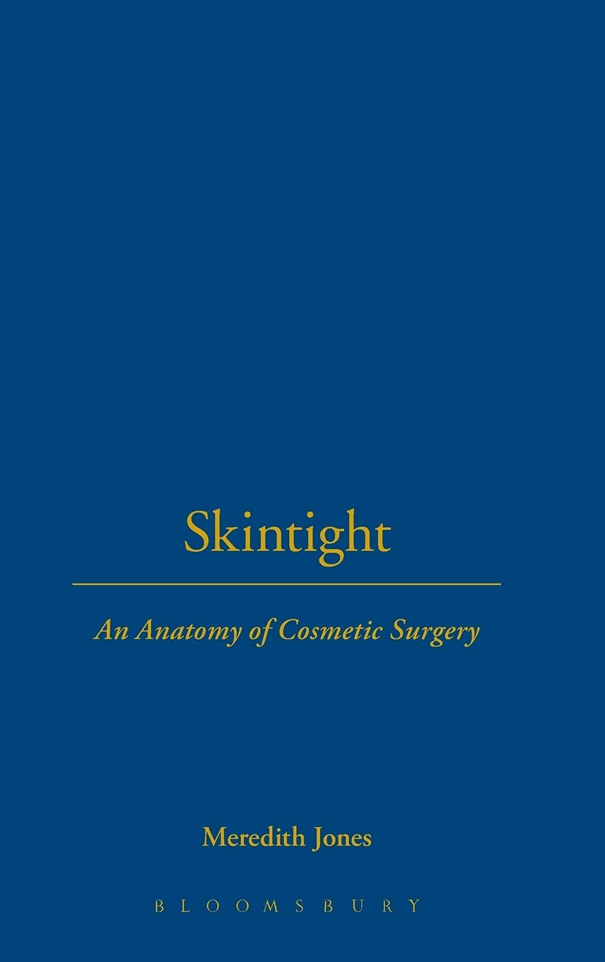 Skintight Medicine