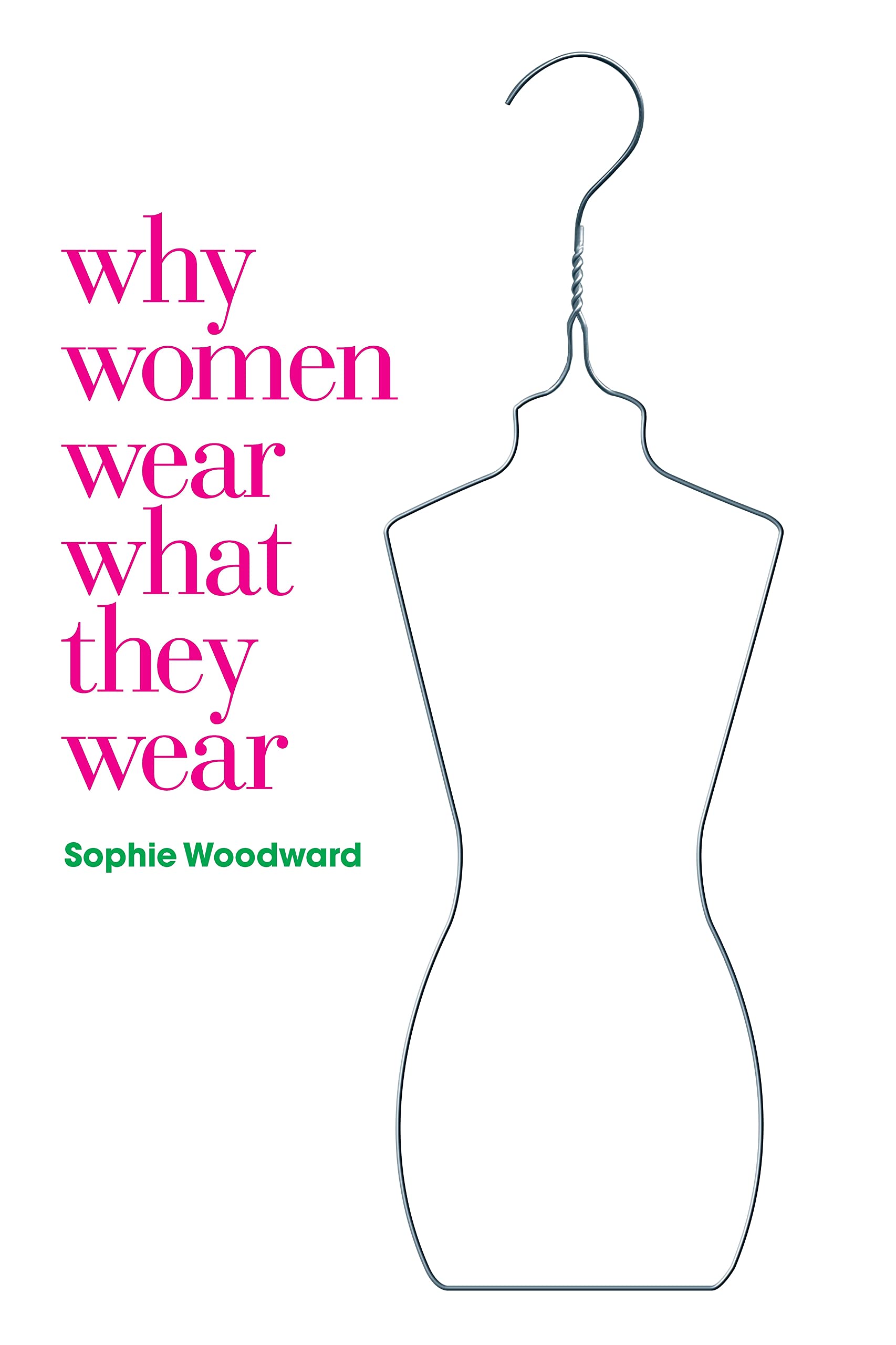 Why Women Wear What They Wear Books