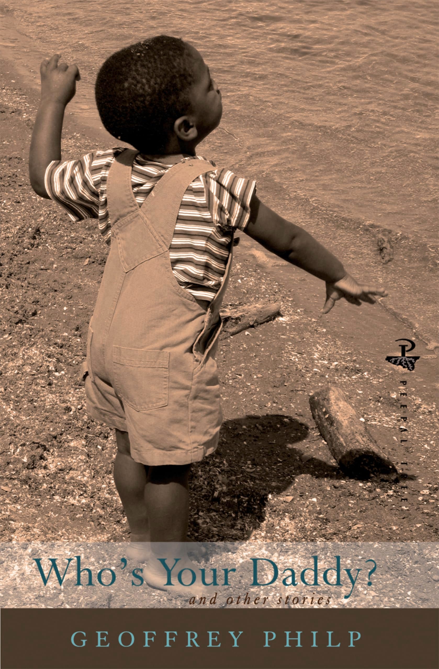Who's Your Daddy?: and Other Stories Essays & Short Stories