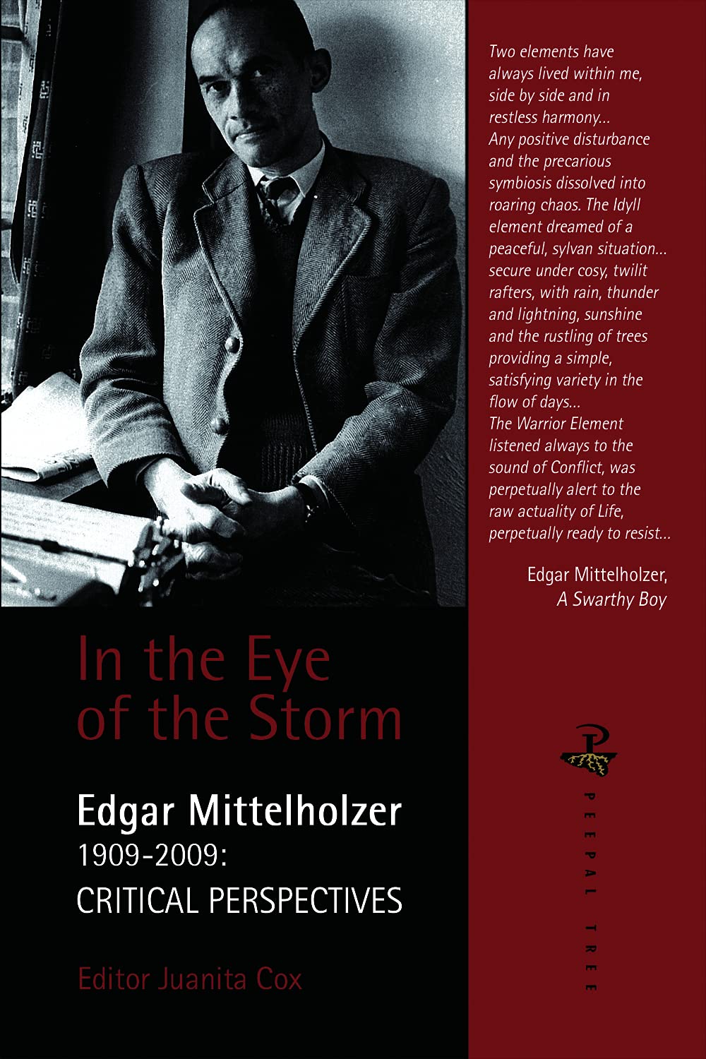 In the Eye of the Storm: Edgar Mittelholzer 1909-2009: Critical Perspectives: Edgar Mittelholzer: Critical Perspectives Contemporary literature