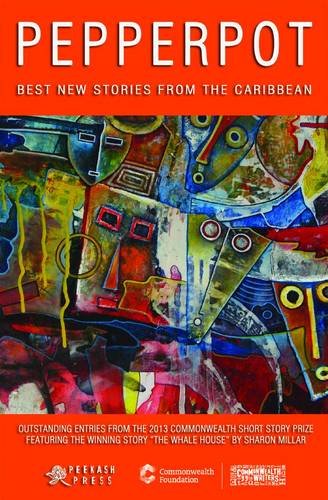 Pepperpot: Best New Stories from the Caribbean (Peekash Press) Essays & Short Stories