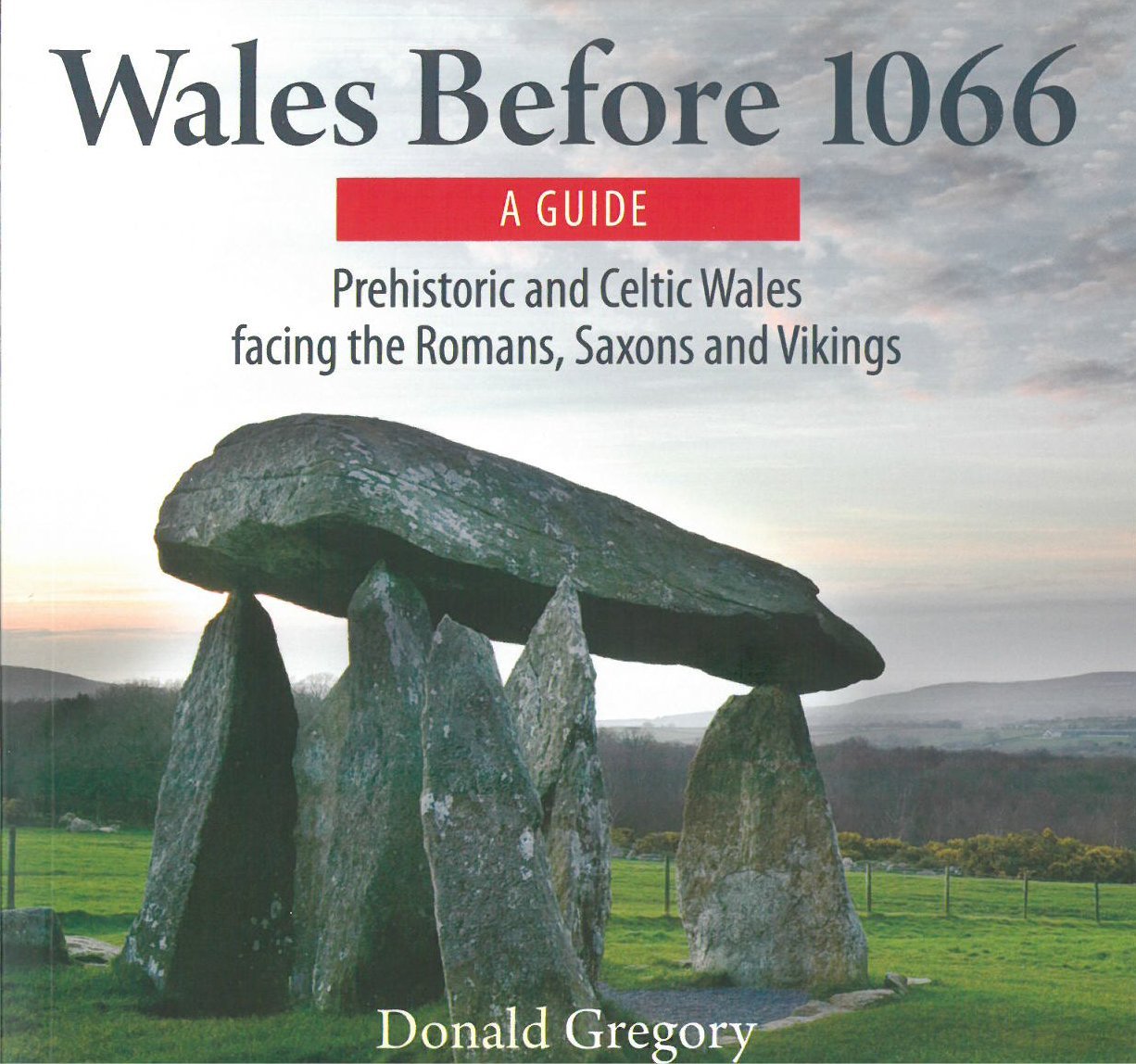 Compact Wales: Wales Before 1066 - Prehistoric and Celtic Wales Facing the Romans, Saxons and Vikings Social Sciences