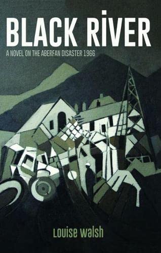 Black River - A Novel on the Aberfan Disaster 1966 Contemporary literature