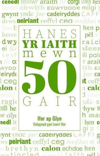 Hanes yr Iaith Mewn 50 Gair Politics & History