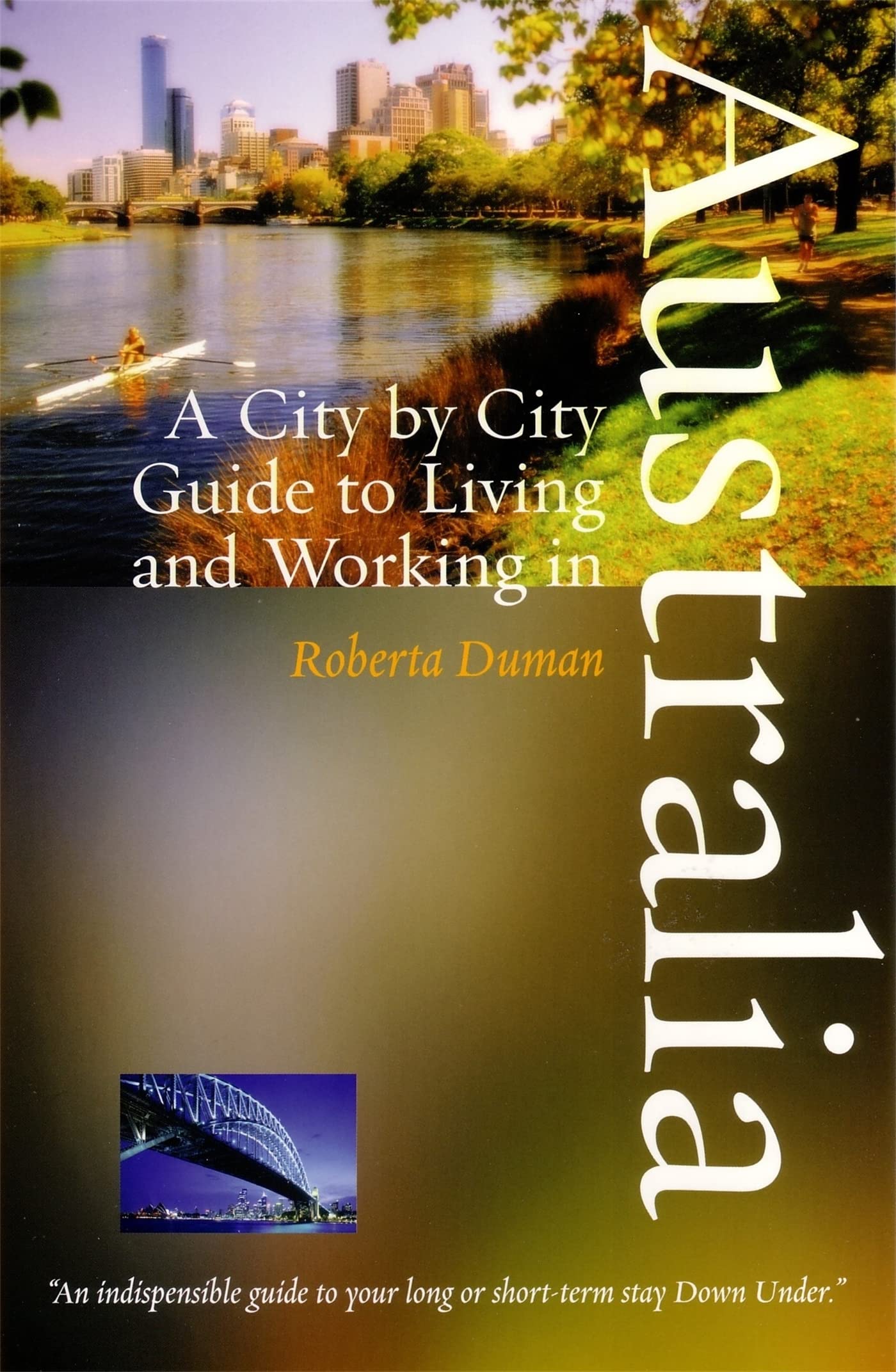 A City by City Guide to Living and Working in Australia book