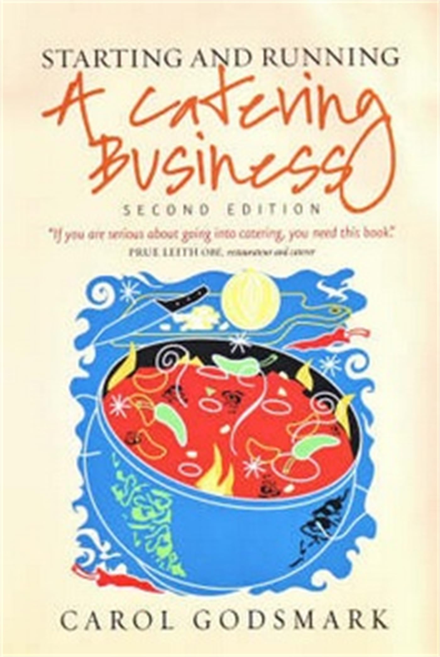 Starting and Running a Catering Business 2nd Edition Business, Finance & Career