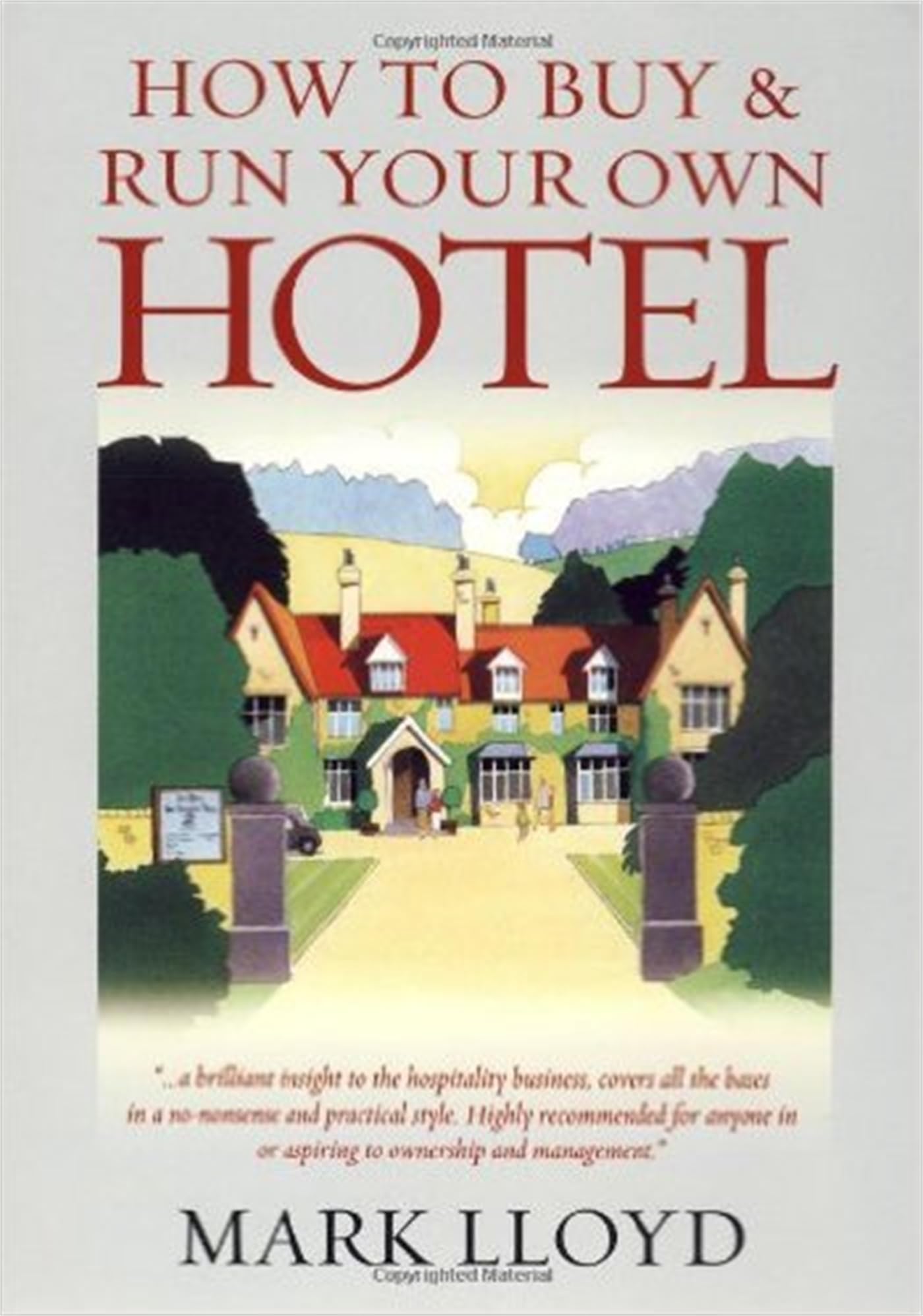 How to Buy & Run Your Own Hotel book