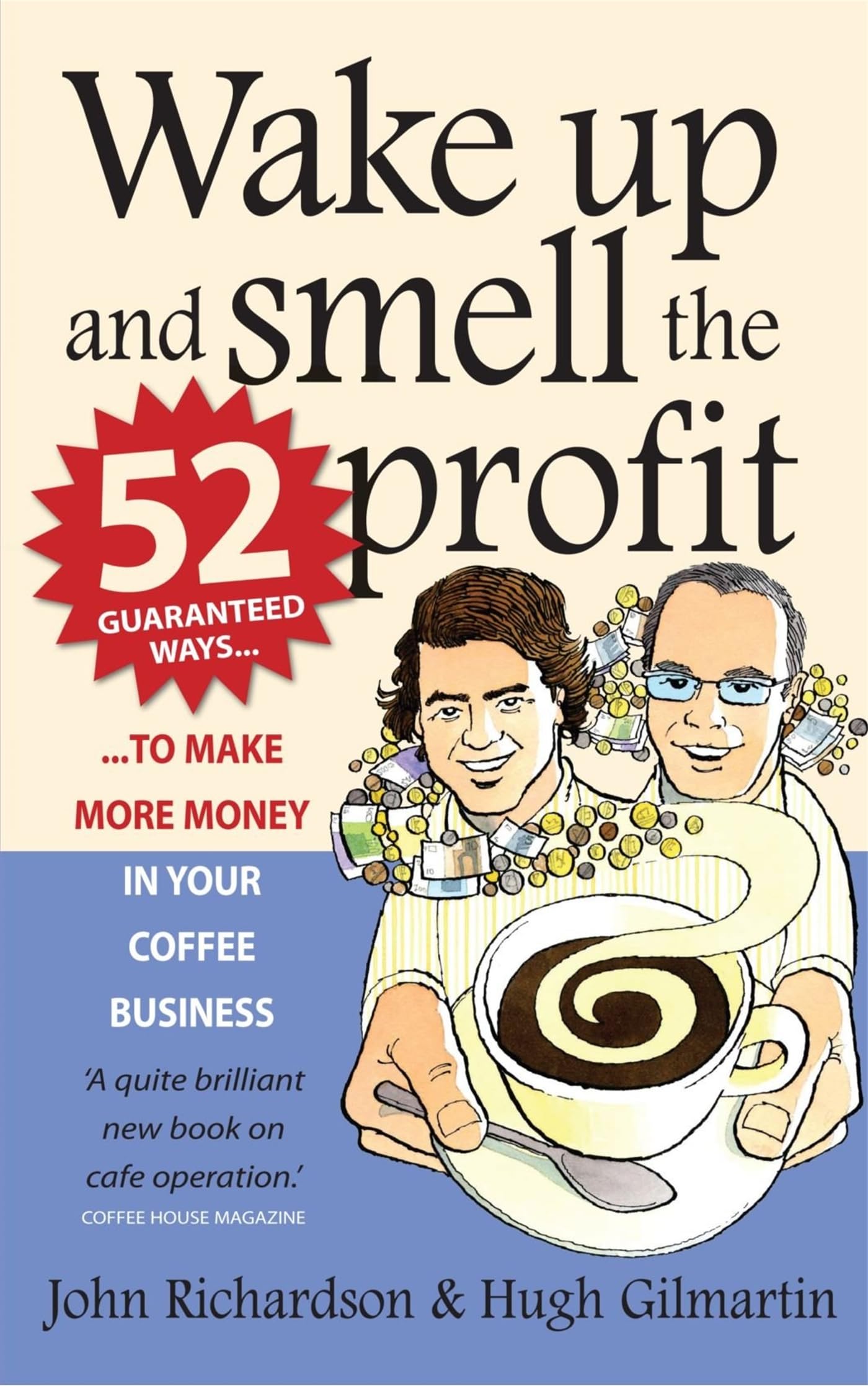 Wake Up and Smell the Profit Business, Finance & Career