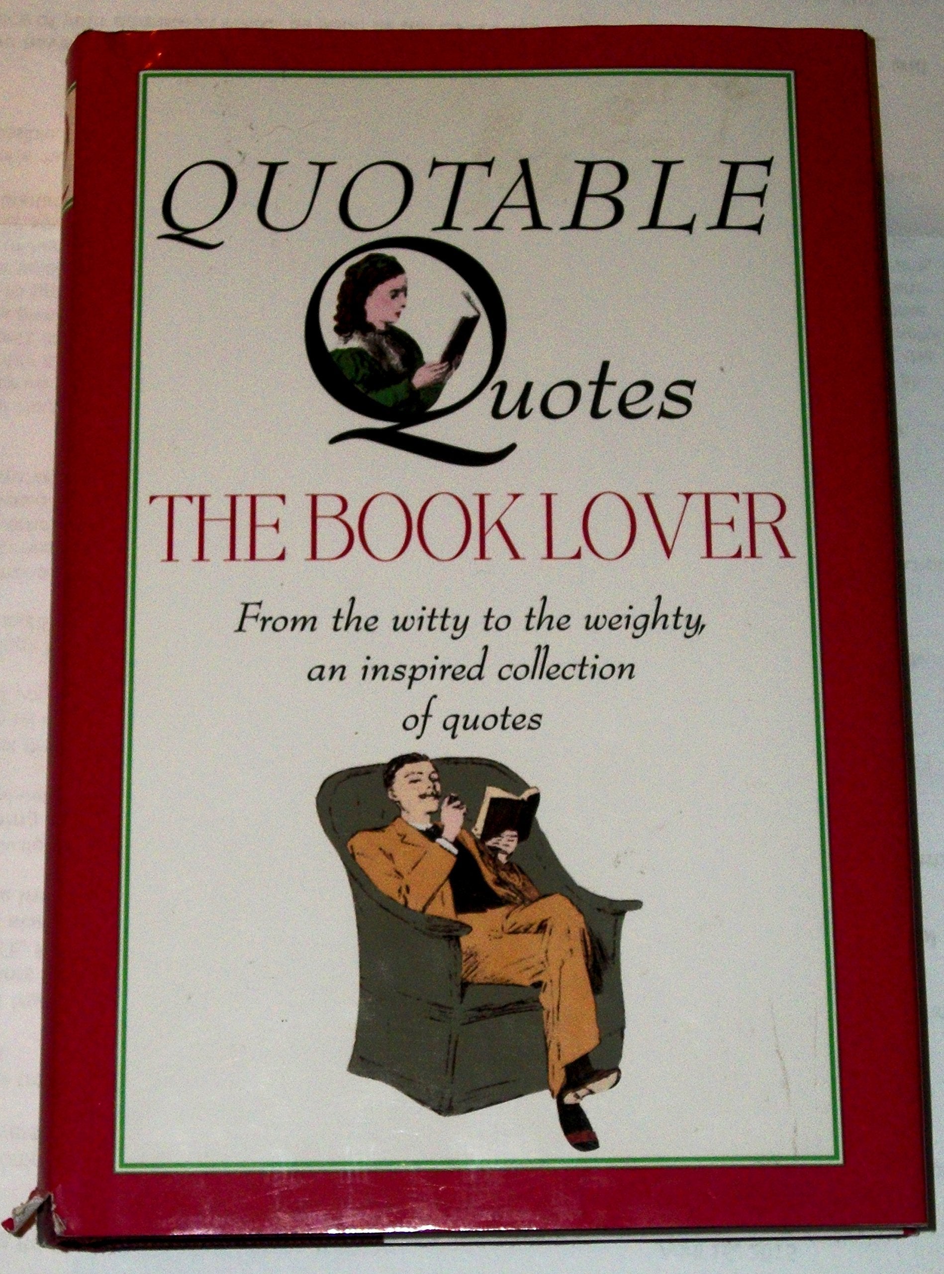 QUOTABLE QUOTES - THE BOOK LOVER Books