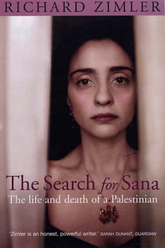 The Search for Sana: The Life and Death of a Palestinian Contemporary literature