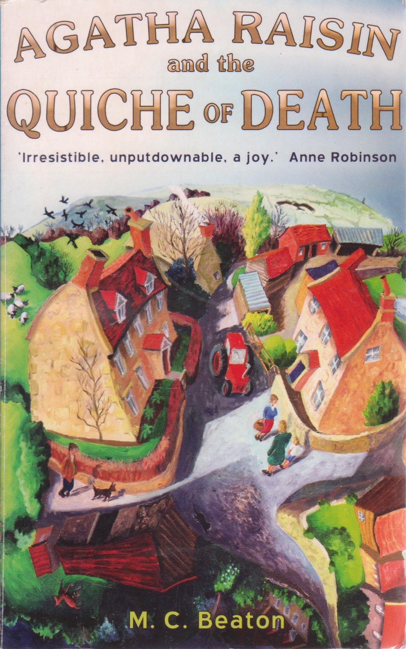 Agatha Raisin and the Quiche of Death Contemporary literature