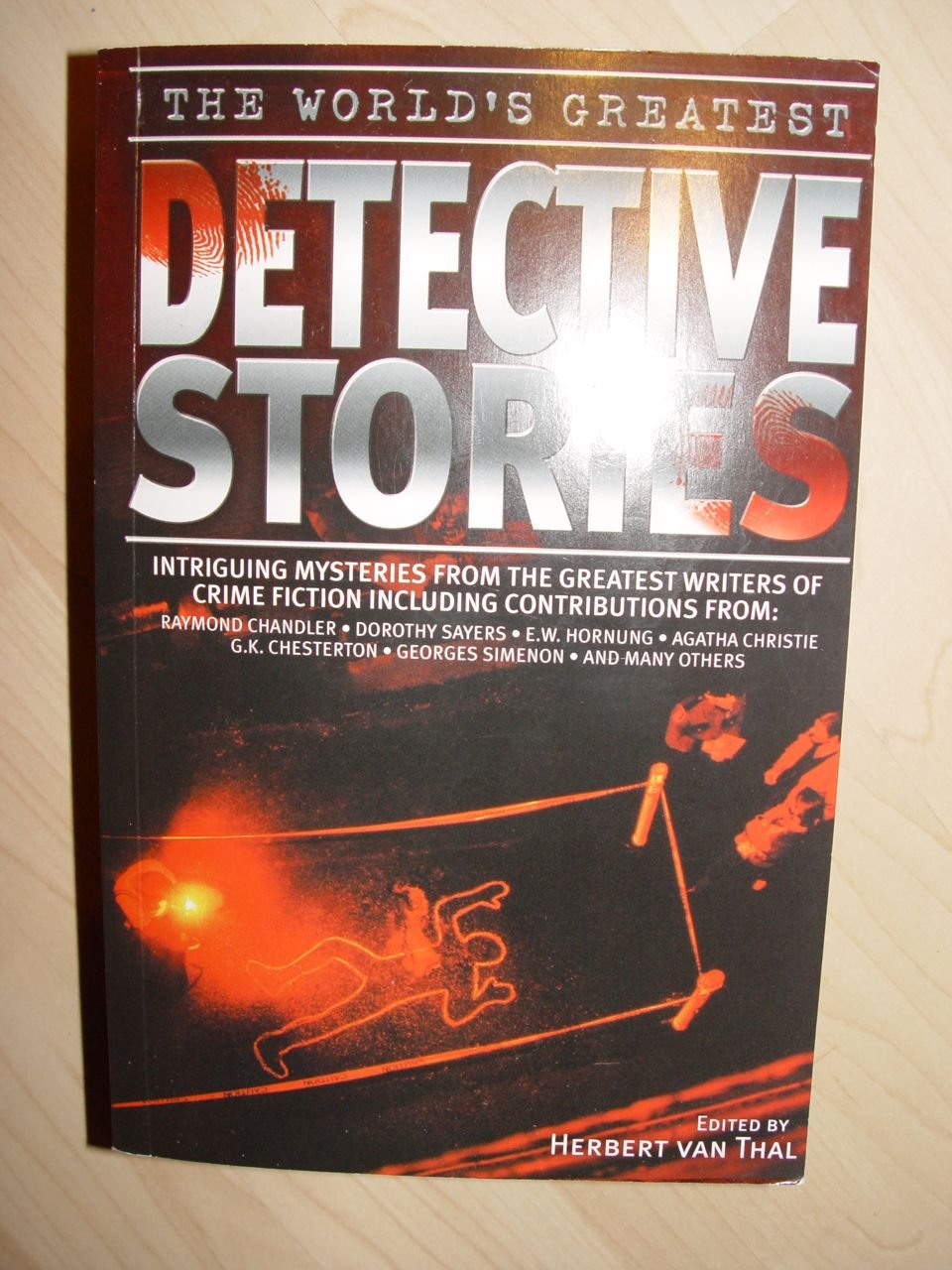 The World's Greatest Detective Stories - Intriguing Mysteries from the Greatest Writers of Crime Fiction Books