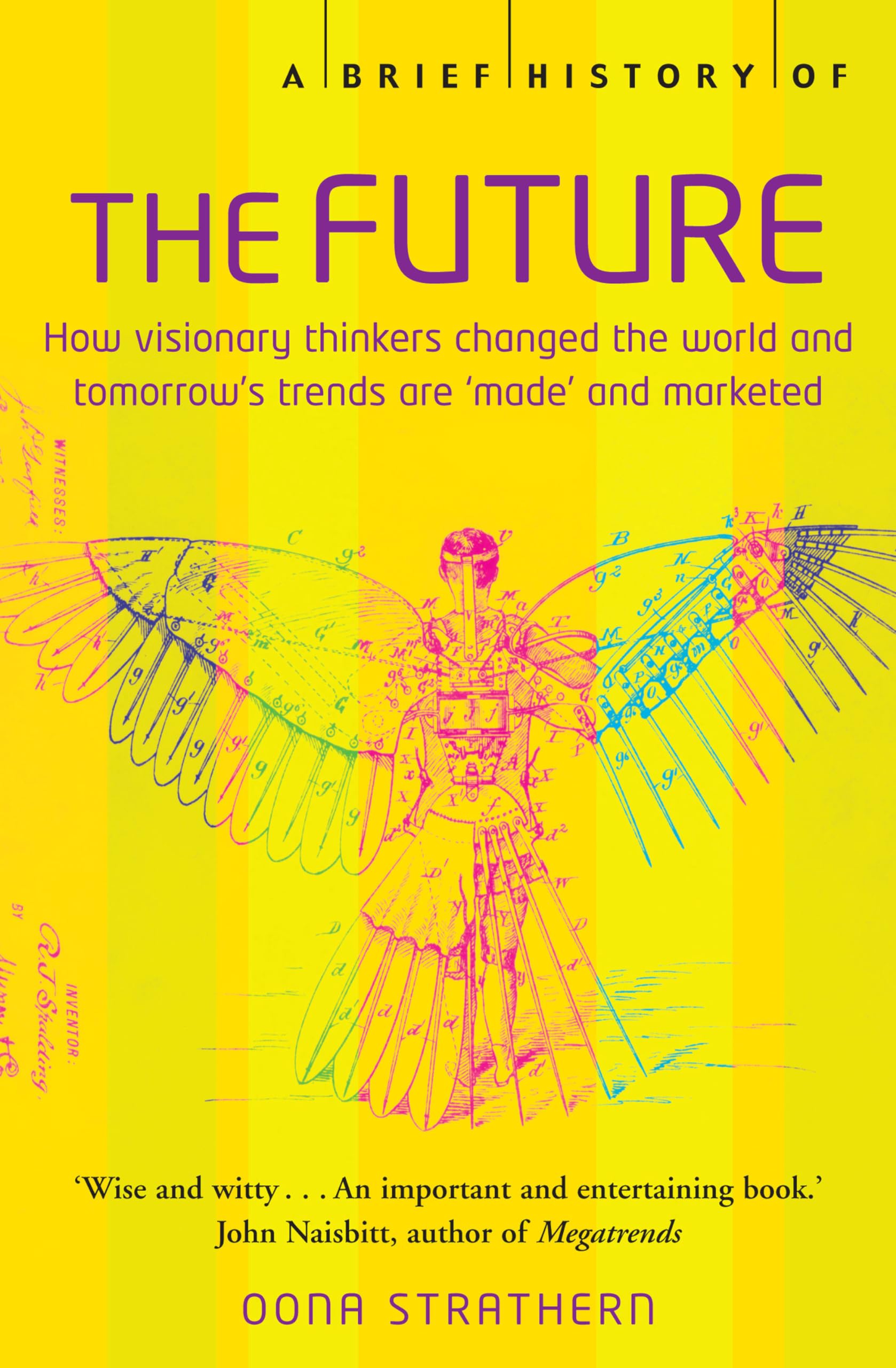 A Brief History Of The Future (Brief Histories) Business & Technology