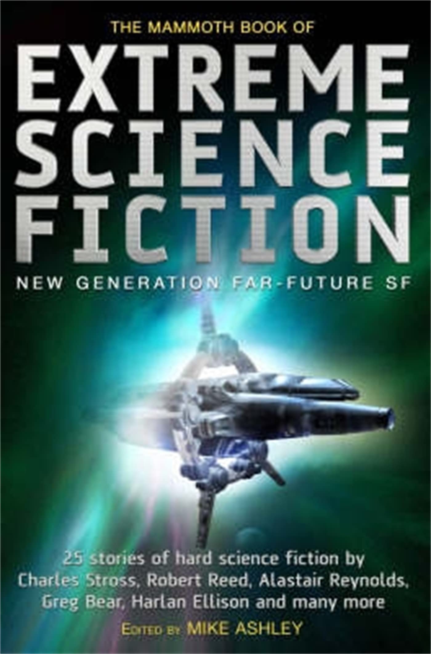 The Mammoth Book of Extreme Science Fiction (Mammoth Books) Contemporary literature