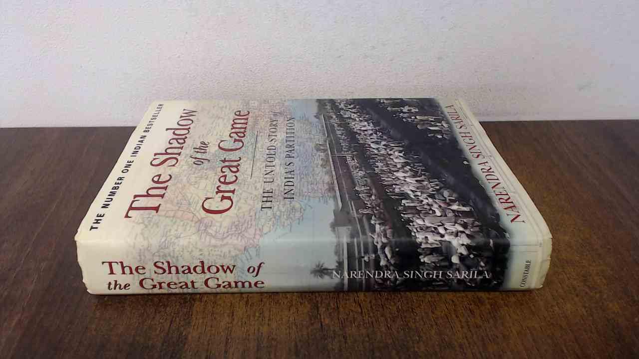 The Shadow of the Great Game: The Untold Story of India's Partition book