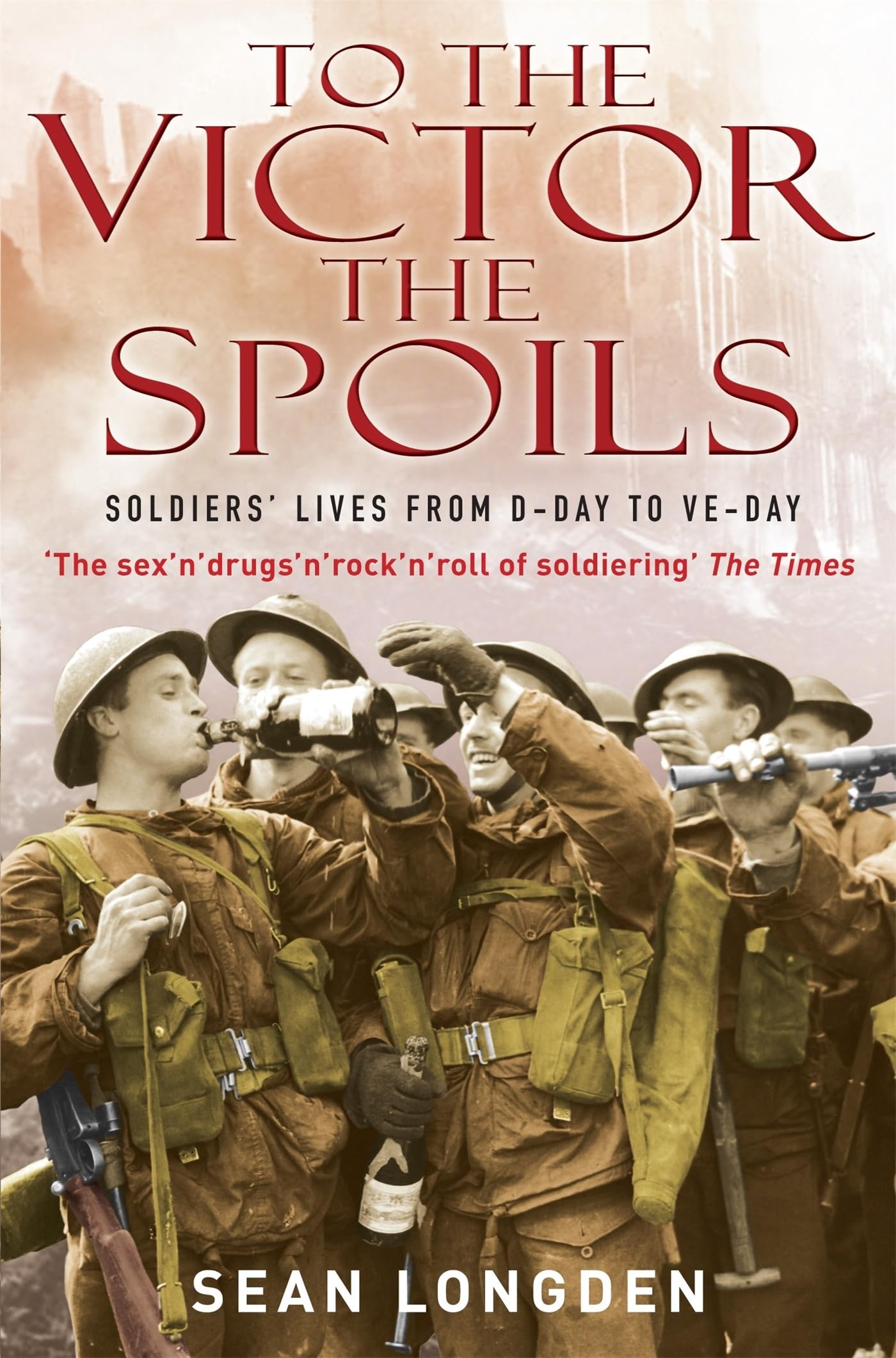 To the Victor the Spoils book