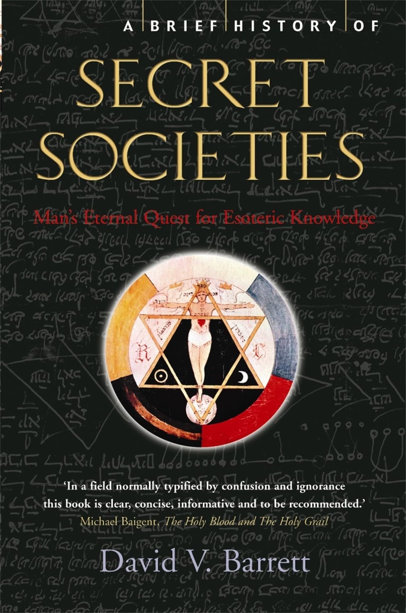 A Brief History of Secret Societies (Brief Histories) Books