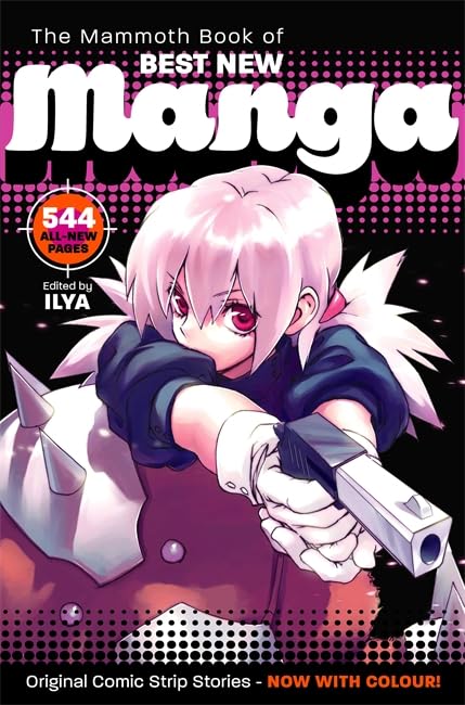 The Mammoth Book of Best New Manga 2 (Mammoth Books) Contemporary literature