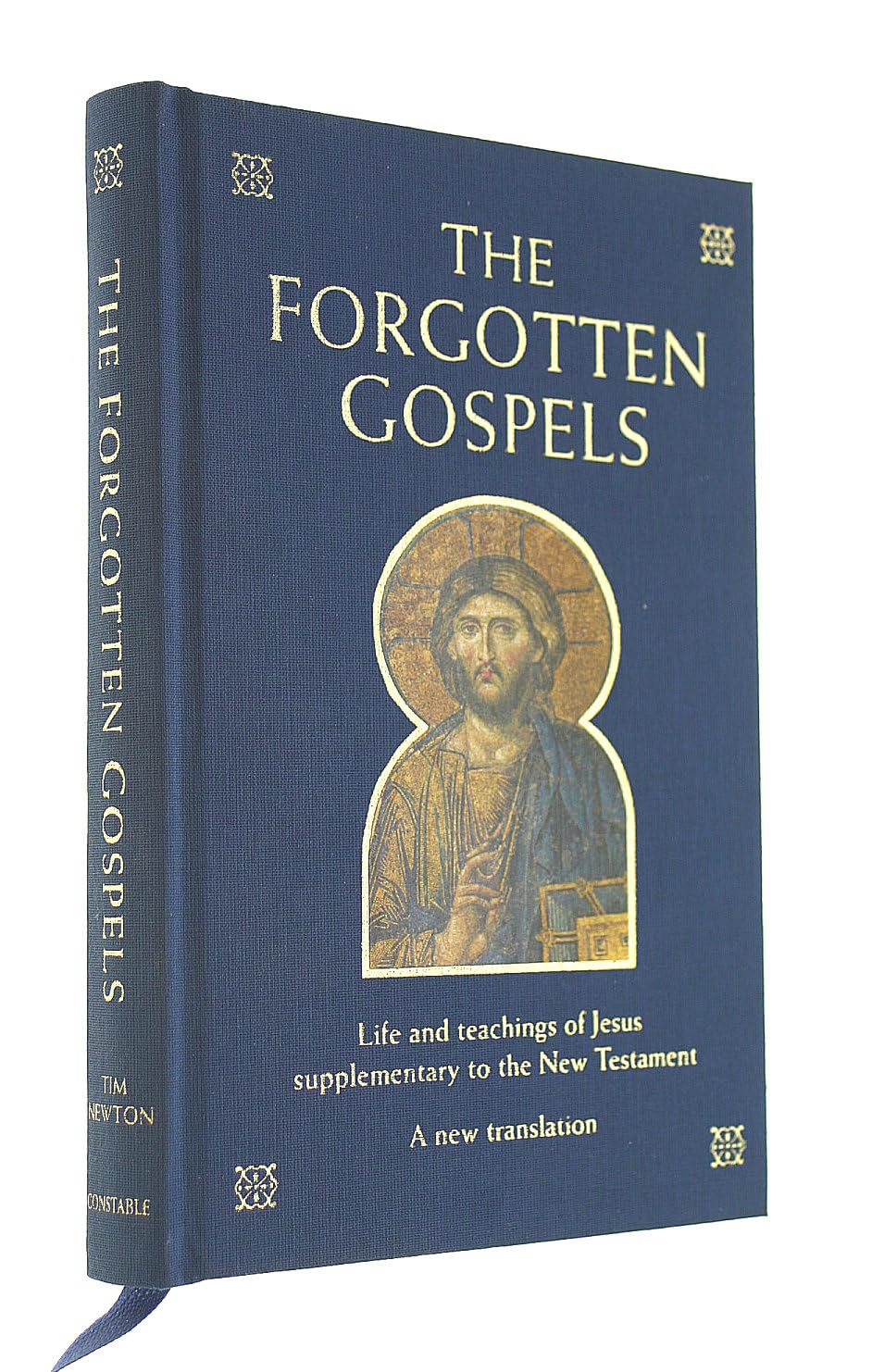 The Forgotten Gospels: Early, Lost and Historical Writings on the Life and Teachings of Jesus Religion & Esotericism