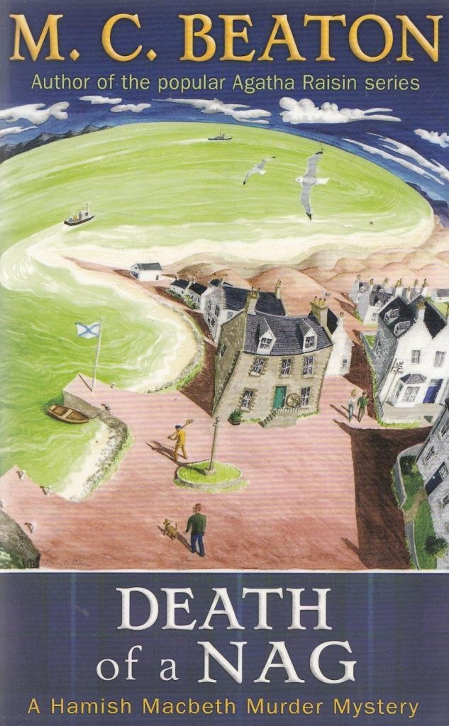 Death of a Nag: A Hamish Macbeth Murder Mystery Contemporary literature