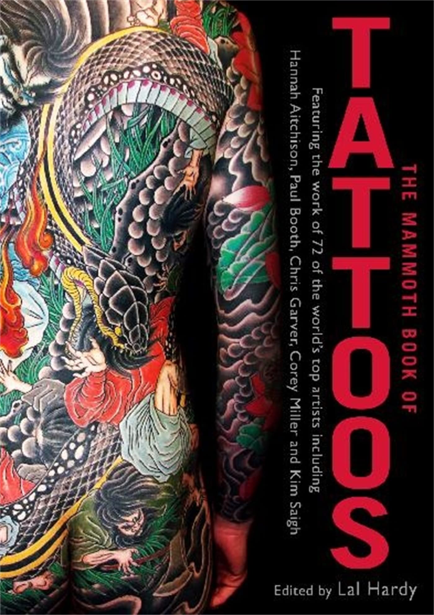 Hardy, L: The Mammoth Book of Tattoos Film, Art & Culture