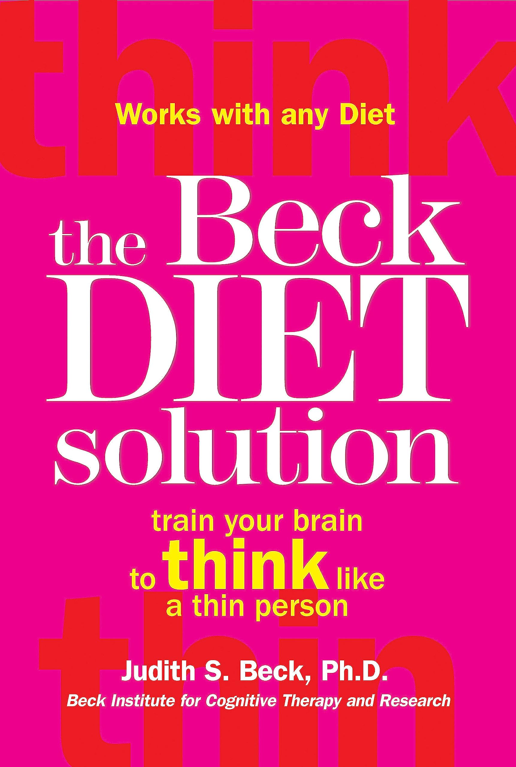 The Beck Diet Solution Medicine