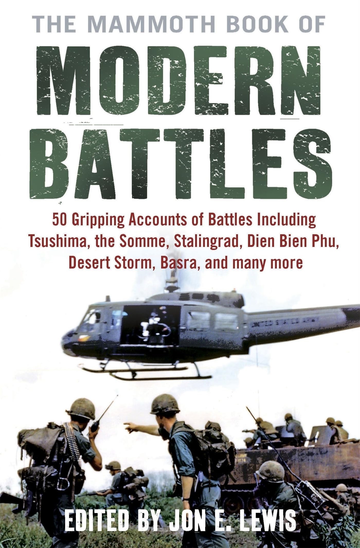 The Mammoth Book of Modern Battles (Mammoth Books) Essays & Short Stories