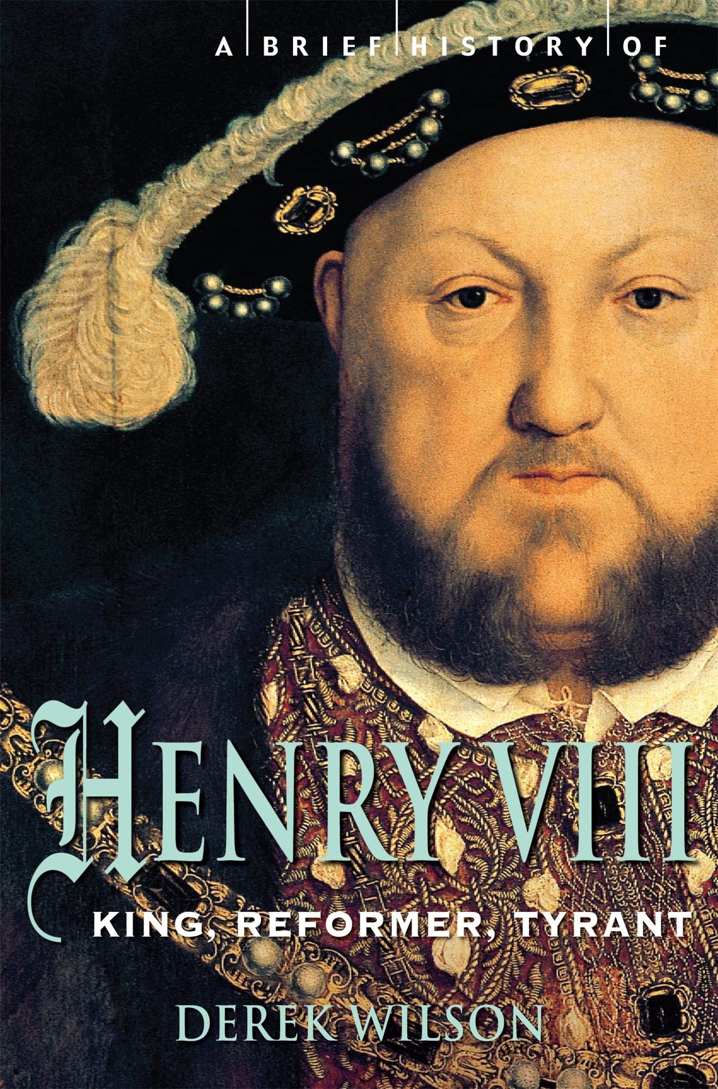 A Brief History of Henry VIII Social Sciences