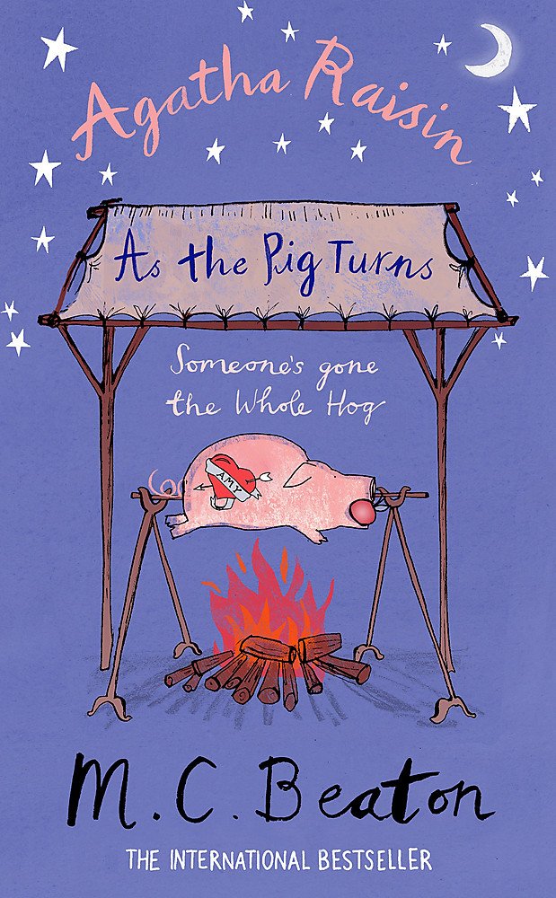 Agatha Raisin: As The Pig Turns Contemporary literature