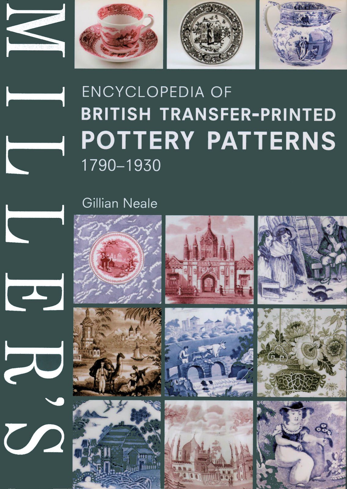Millers Encyclopedia Of British Transfer-printed Pottery Patterns, 1790 - 1930 (Mitchell Beazley Antiques & Collectables) Film, Art & Culture