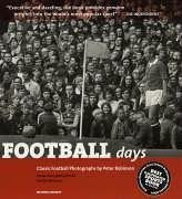 Football Days: Classic Football Photographs (Mitchell Beazley Sport Series) Photography