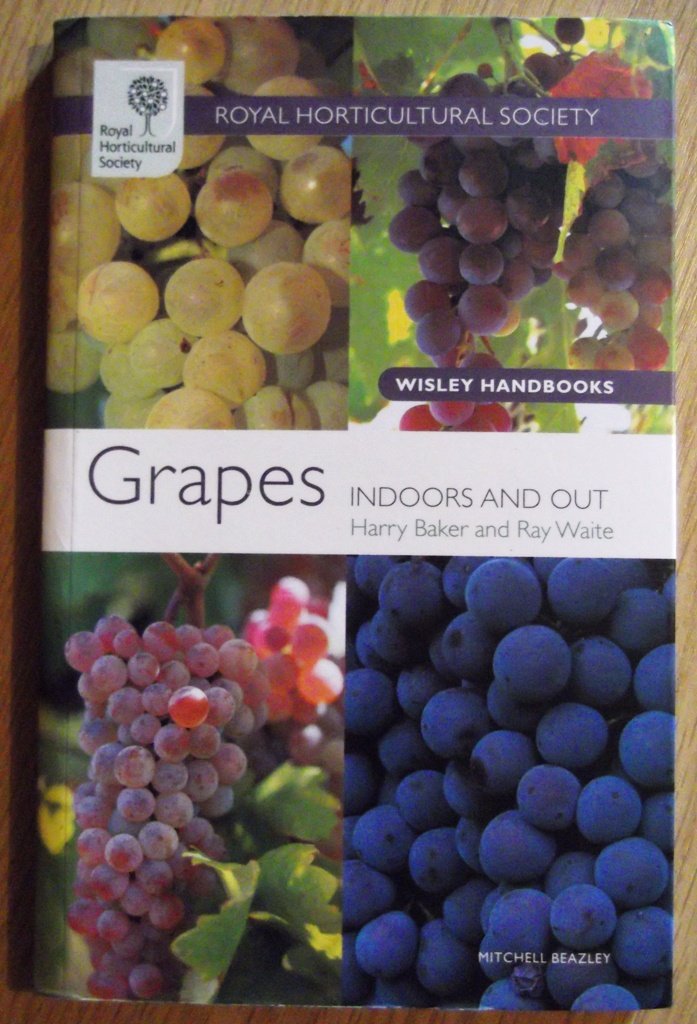 RHS Wisley Handbook: Grapes (Royal Horticultural Society Wisley Handbooks) Garden & Plants