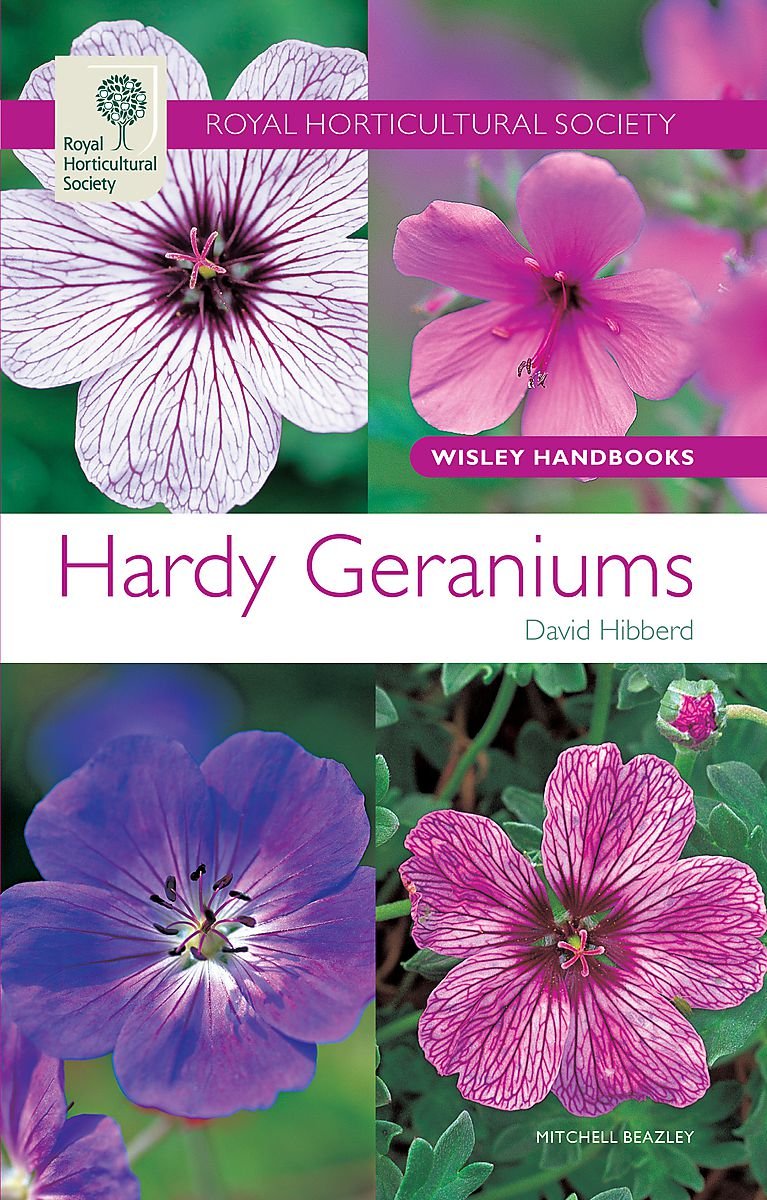 RHS Wisley Handbook: Hardy Geraniums (Royal Horticultural Society Wisley Handbooks) Garden & Plants