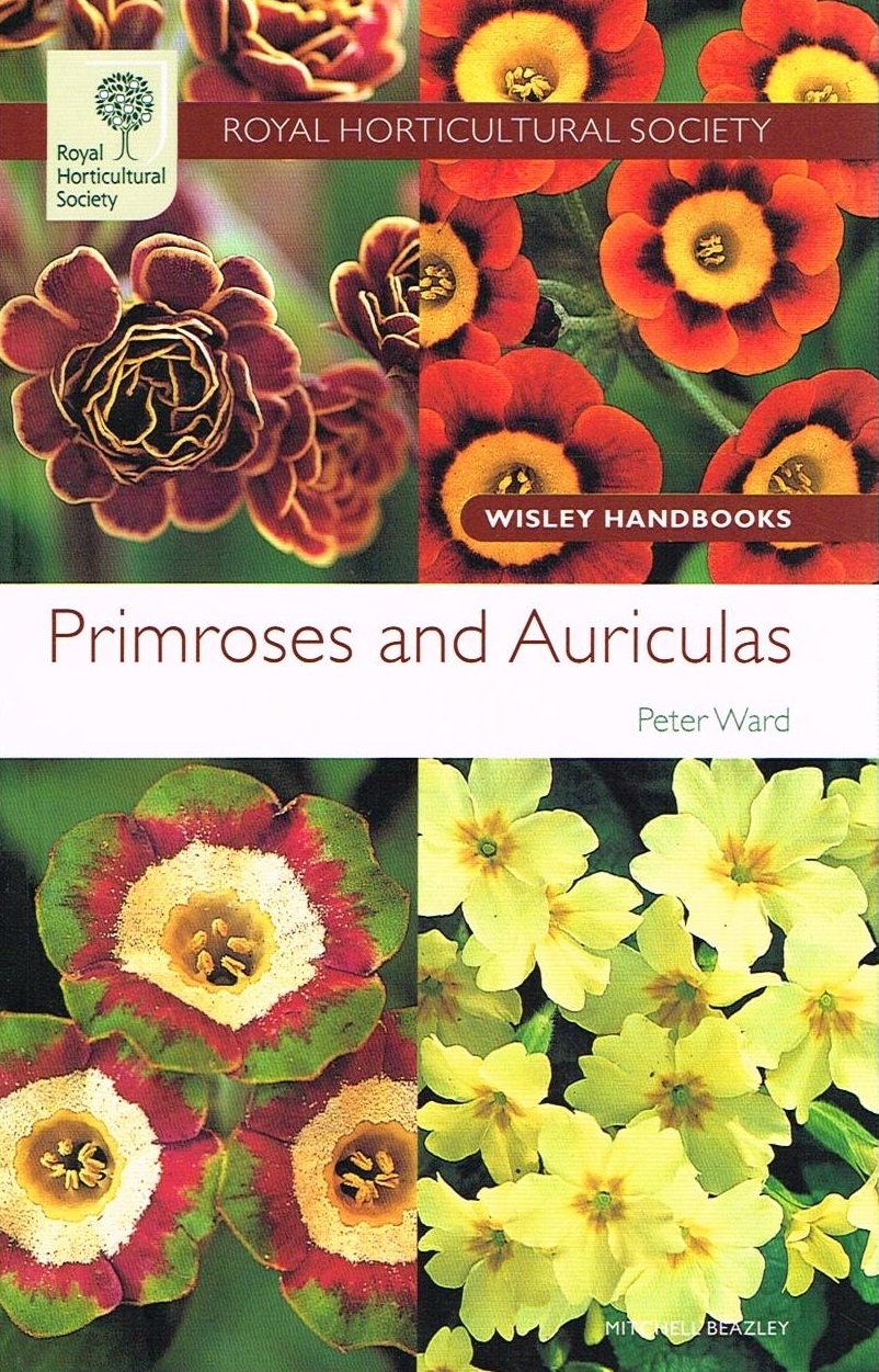 RHS Wisley Handbook: Primroses & Auriculas (Royal Horticultural Society Wisley Handbooks) Garden & Plants
