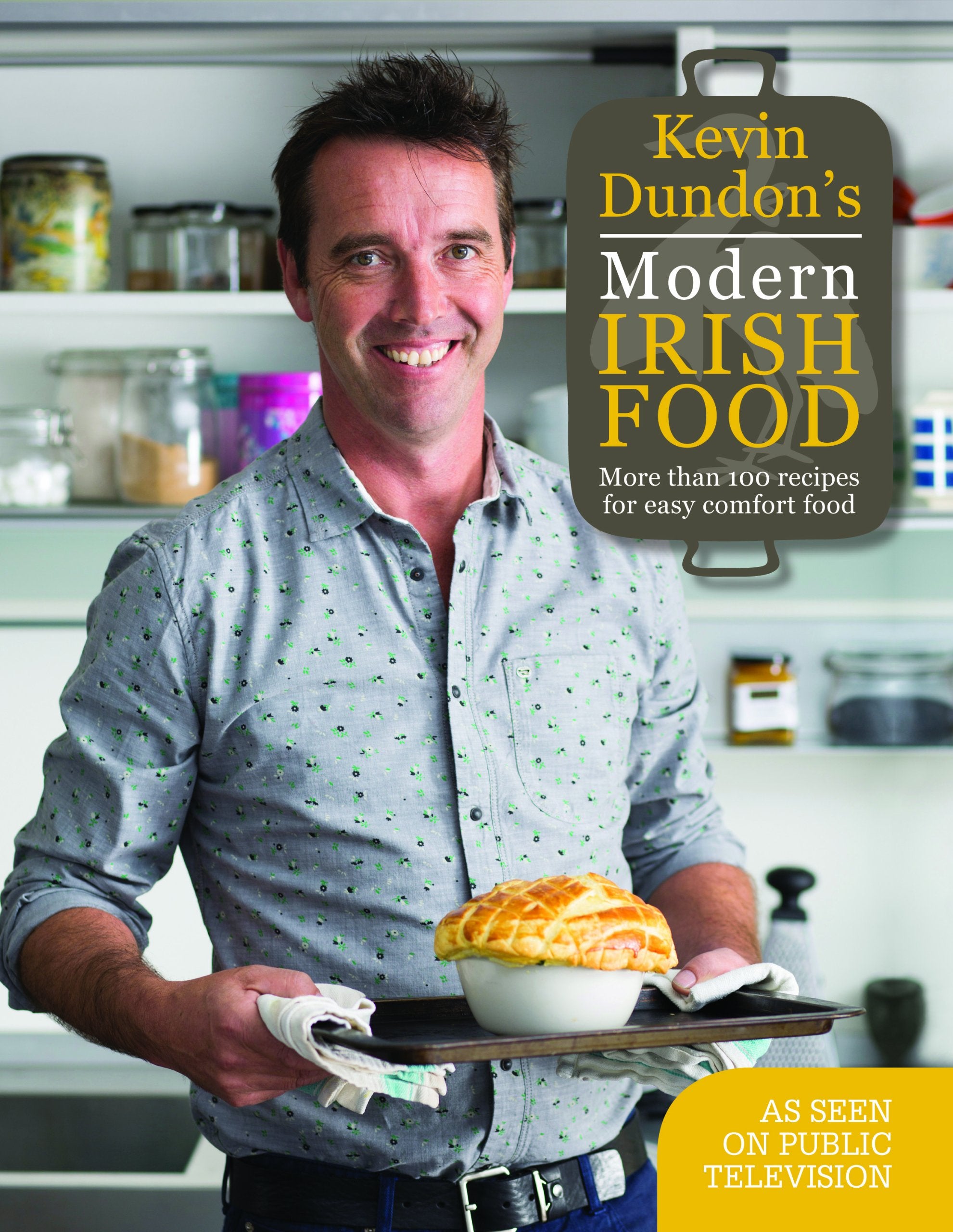Kevin Dundon's Modern Irish Food book