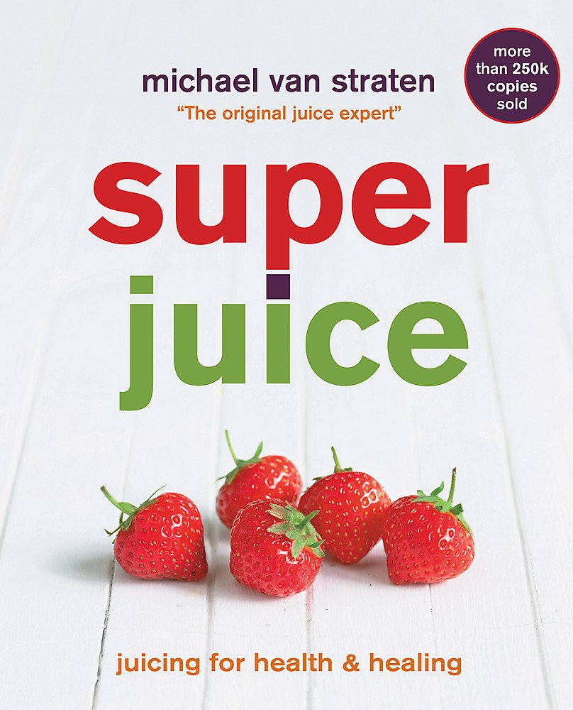 Superjuice: Juicing for Health and Healing Leisure, Home & Garden