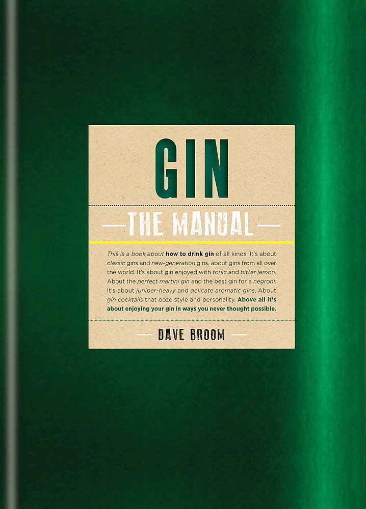 Gin: The Manual Leisure, Home & Garden