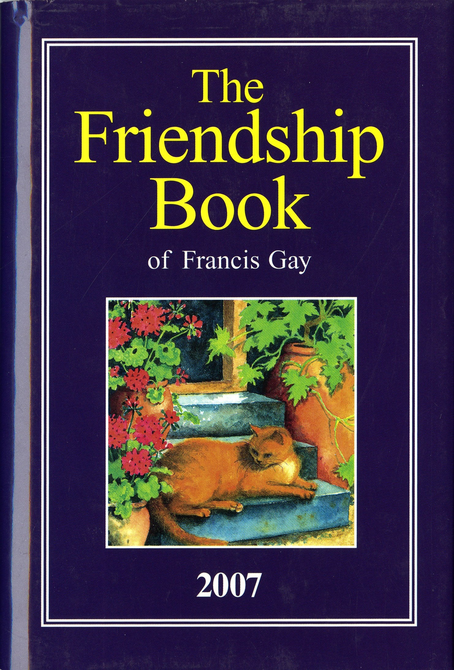 The Friendship Book 2007: A Thought for Each Day in 2007 Contemporary literature