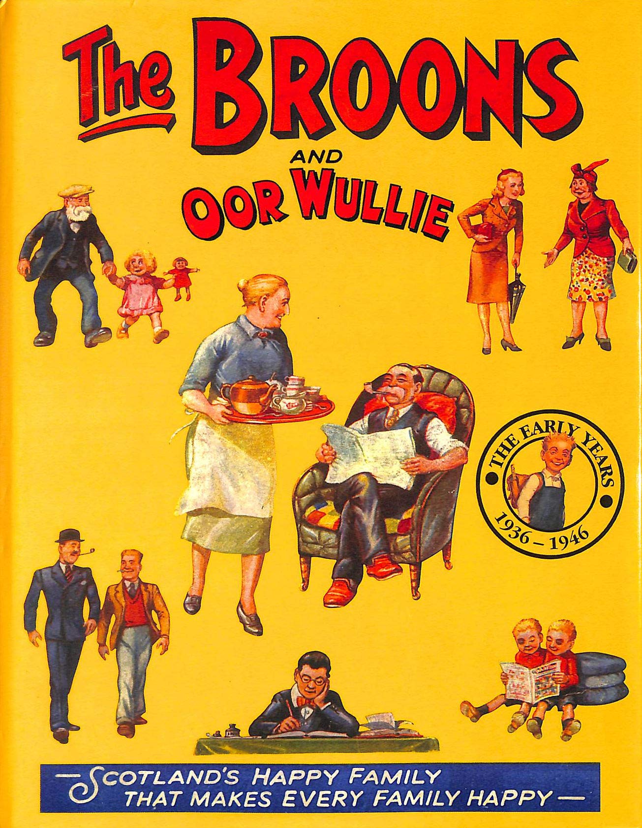 Early Years (v. 11) (The "Broons" and "Oor Wullie") Reference Books