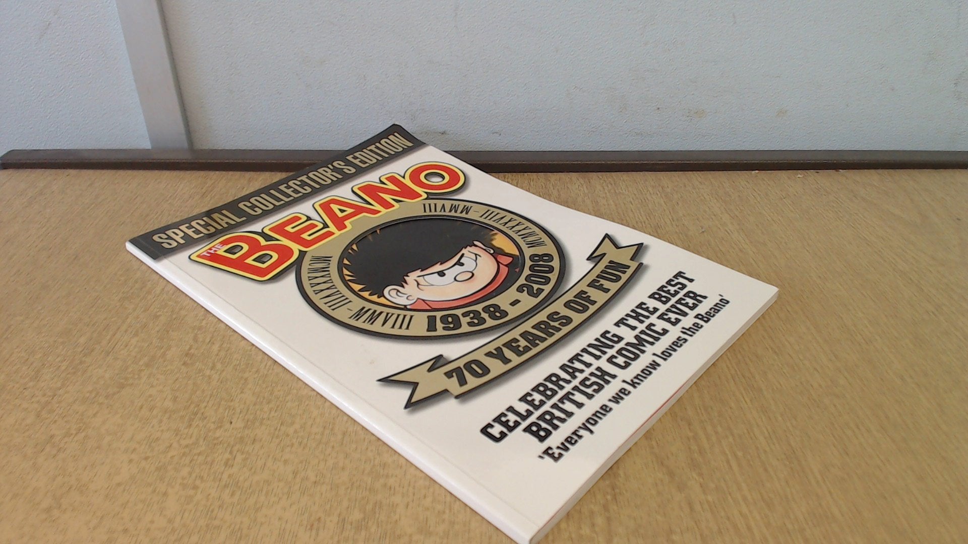 The Beano : Special Collector's Edition : 1938-2008 - 70 Years of Fun Books