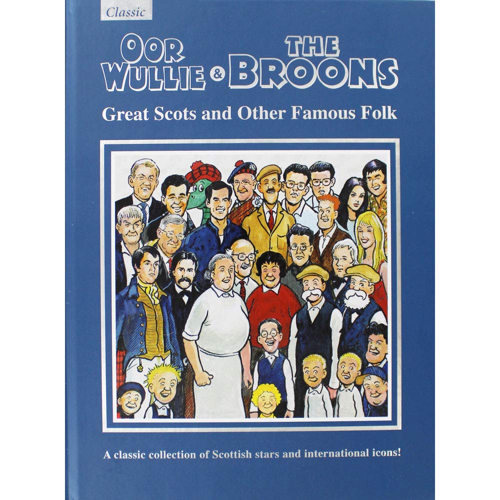 Broons & Oor Wullie Giftbook 2020 (The Broons & Oor Wullie Giftbook: Great Scots and Other Famous Folks) Cartoons