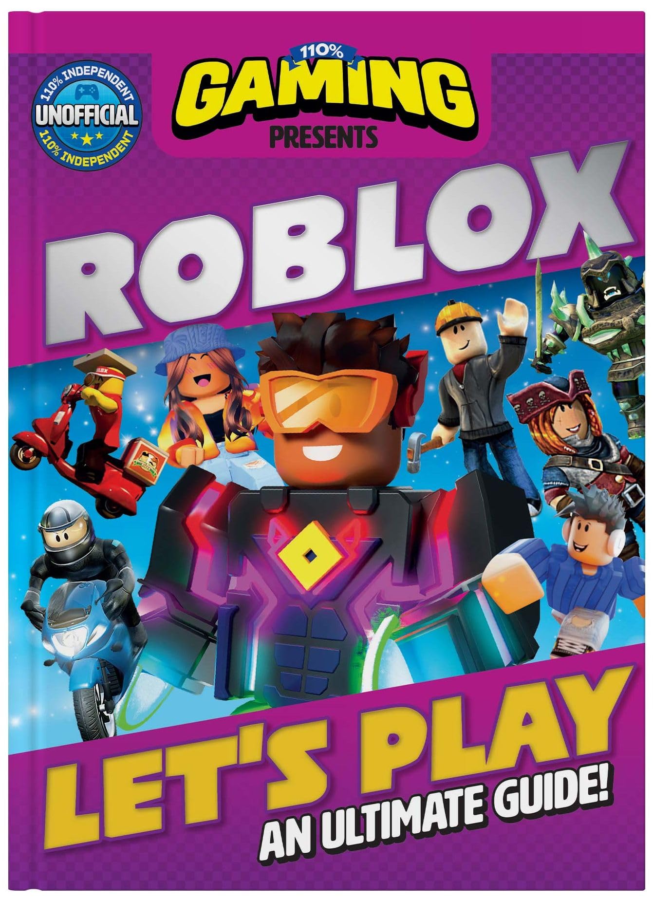 110% Gaming Presents Let's Play Roblox: An Ultimate Guide - 110% Unofficial Tiptoi & Games