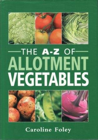 The A-Z of Allotment Vegetables book