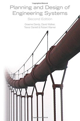 Planning and Design of Engineering Systems, Second Edition book