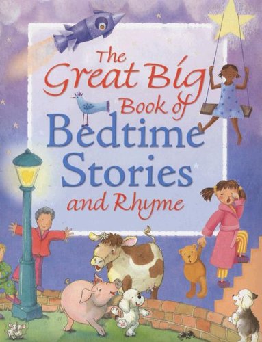 The Great Big Book of Bedtime Stories and Rhyme Non-fiction